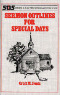 Sermon Outlines for Special Days