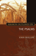 Sermon Outlines on the Psalms