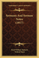 Sermons And Sermon Notes (1917)