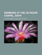 Sermons at the Octagon Chapel, Bath