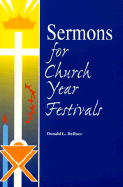 Sermons for Church Year Festivals