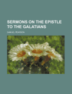 Sermons on the Epistle to the Galatians