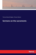 Sermons on the sacraments