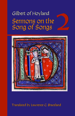 Sermons on the Song of Songs Volume 2: Volume 20 - Gilbert of Hoyland, and Braceland, Lawrence C (Translated by)