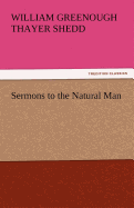 Sermons to the Natural Man