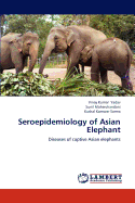 Seroepidemiology of Asian Elephant