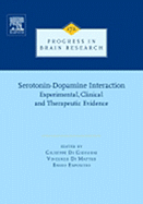 Serotonin-Dopamine Interaction: Experimental Evidence and Therapeutic Relevance: Volume 172