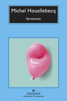 Serotonina - Houellebecq, Michel
