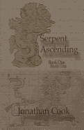 Serpent Ascending - Cook, Jonathan