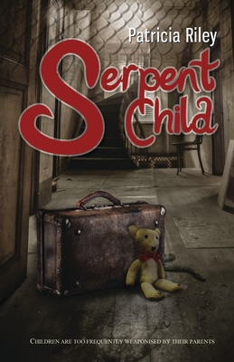 Serpent Child - Riley, Patricia