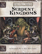 Serpent Kingdoms: Forgotten Realms Supplement