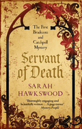 Servant of Death: The gripping mediaeval mystery debut
