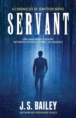 Servant - Bailey, J S