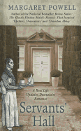 Servants' Hall: A Real Life Upstairs, Downstairs Romance