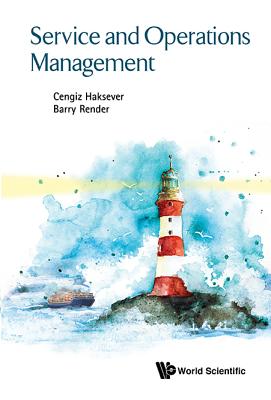 Service And Operations Management - Haksever, Cengiz, and Render, Barry