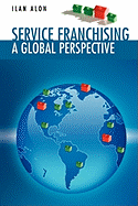 Service Franchising: A Global Perspective