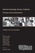 Service-Learning Across Cultures: Promise and Achievement - Tonkin, Humphrey