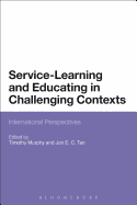 Service-Learning and Educating in Challenging Contexts: International Perspectives