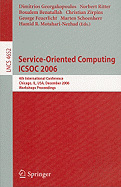 Service-Oriented Computing ICSOC 2006: 4th International Conference, Chicago, IL, USA, December 4-7, 2006, Workshop Proceedings
