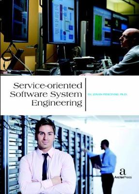 Service-oriented Software System Engineering - Pehcevski, Jovan (Editor)