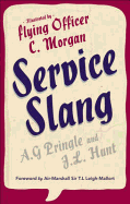 Service Slang: A First Selection