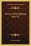Service With Fighting Men V2