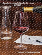 Servicio especializado de vinos. MF1110