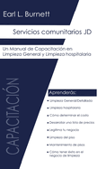 Servicios Comunitarios JD: Manual de Capacitaci?n en Limpieza General y Hospitalaria