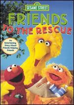 Sesame Street: Friends to the Rescue - Emily Squires; Jim Martin; Lisa Simon; Victor Di Napoli