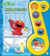 Sesame Street: Rubber Duckie Bath Time Tunes Sound Book