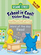 Sesame Street School Is Cool! Super Sticker Book