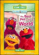 Sesame Street: The Best Pet in the World - 