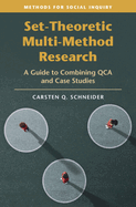 Set-Theoretic Multi-Method Research: A Guide to Combining QCA and Case Studies