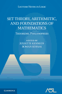 Set Theory, Arithmetic, and Foundations of Mathematics: Theorems, Philosophies