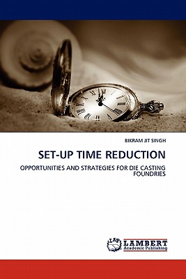 Set-Up Time Reduction - Singh, Bikram Jit