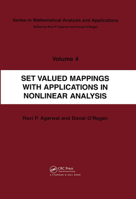 Set Valued Mappings with Applications in Nonlinear Analysis - O'Regan, Donal, and Agarwal, Ravi P.