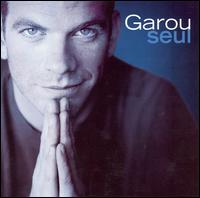 Seul - Garou