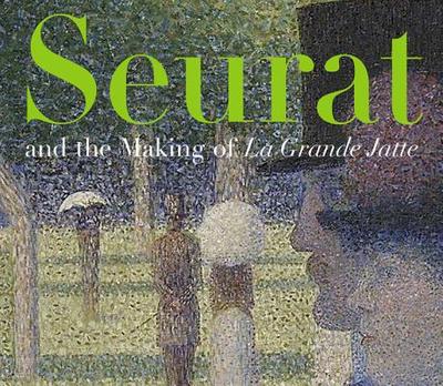 Seurat and the Making of La Grande Jatte - Herbert, Robert L, Professor, and Harris, Neil (Contributions by), and Druick, Douglas W (Contributions by)