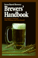 Seven Barrel Brewery Brewers' Handbook
