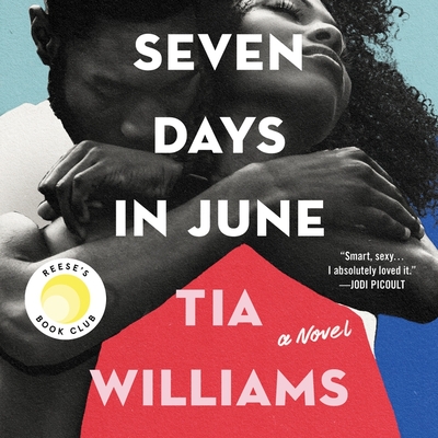 Seven Days in June - Williams, Tia, and Lee, Mela (Read by)