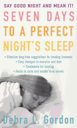 Seven Days to a Perfect Night's Sleep