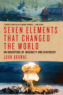 Seven Elements That Changed the World