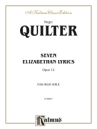 Seven Elizabethan Lyrics, Op. 12: High Voice (English Language Edition)