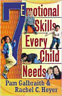 Seven Emotional Skills Every Child Needs