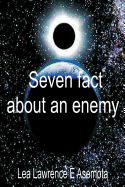 Seven facts about an enemy: How to identify an enemy