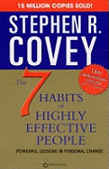 Seven Habits of Highly Effective People Powerful Lessons in Personal Change