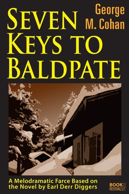 Seven Keys to Balpate - Cohan, George M