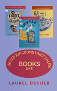 Seven Kingdoms Fairy Tales: Books 1-3