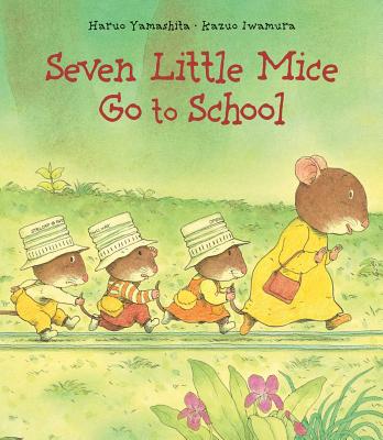 Seven Little Mice Go to School - Yamashita, Haruo