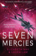 Seven Mercies: From the Sunday Times bestselling authors Elizabeth May and L. R. Lam